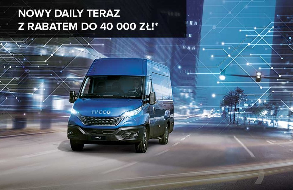 Nowy Daily teraz z rabatem do 40 000 zł!*